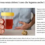 Urine rosse senza dolore e calcoli renali: il caso che inganna anche i pazienti esperti